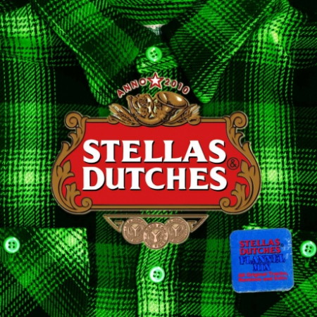 STELLAS & DUTCHES / FLANNEL MIX