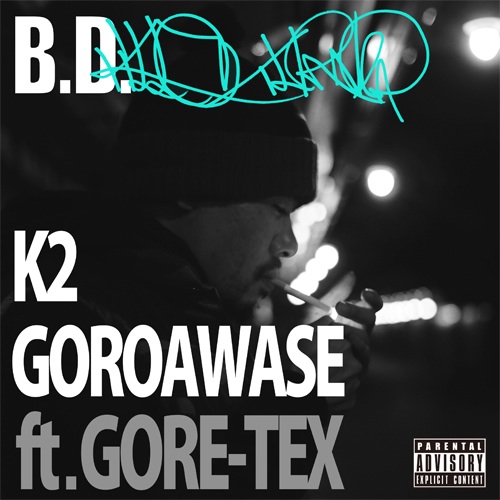 GOROAWASE/B.D. ft GORE-TEX