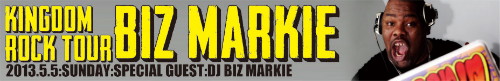 KINGDOM ROCK TOUR/KING OF DJs vol.1:BIZ MARKIE
