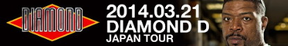 DIAMOND D JAPAN TOUR IN KNZW